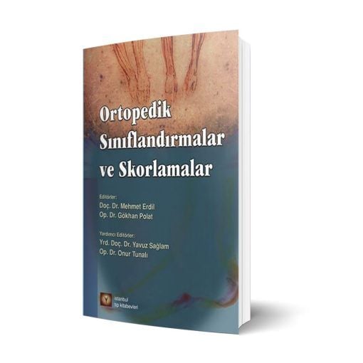 Ortopedik Sınıflandırmalar ve Skorlamalar