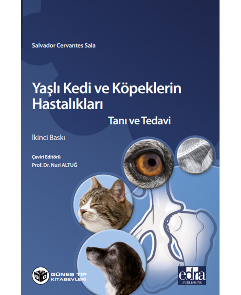 Yaşlı Kedi ve Köpeklerin Hastalıkları Tanı ve Tedavi