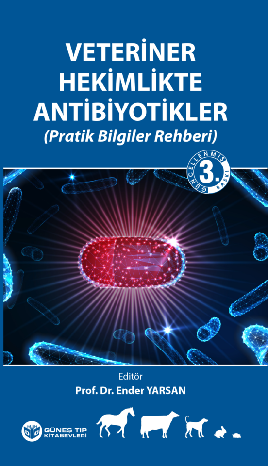 Veteriner Hekimlikte Antibiyotikler (Pratik Bilgiler Rehberi)