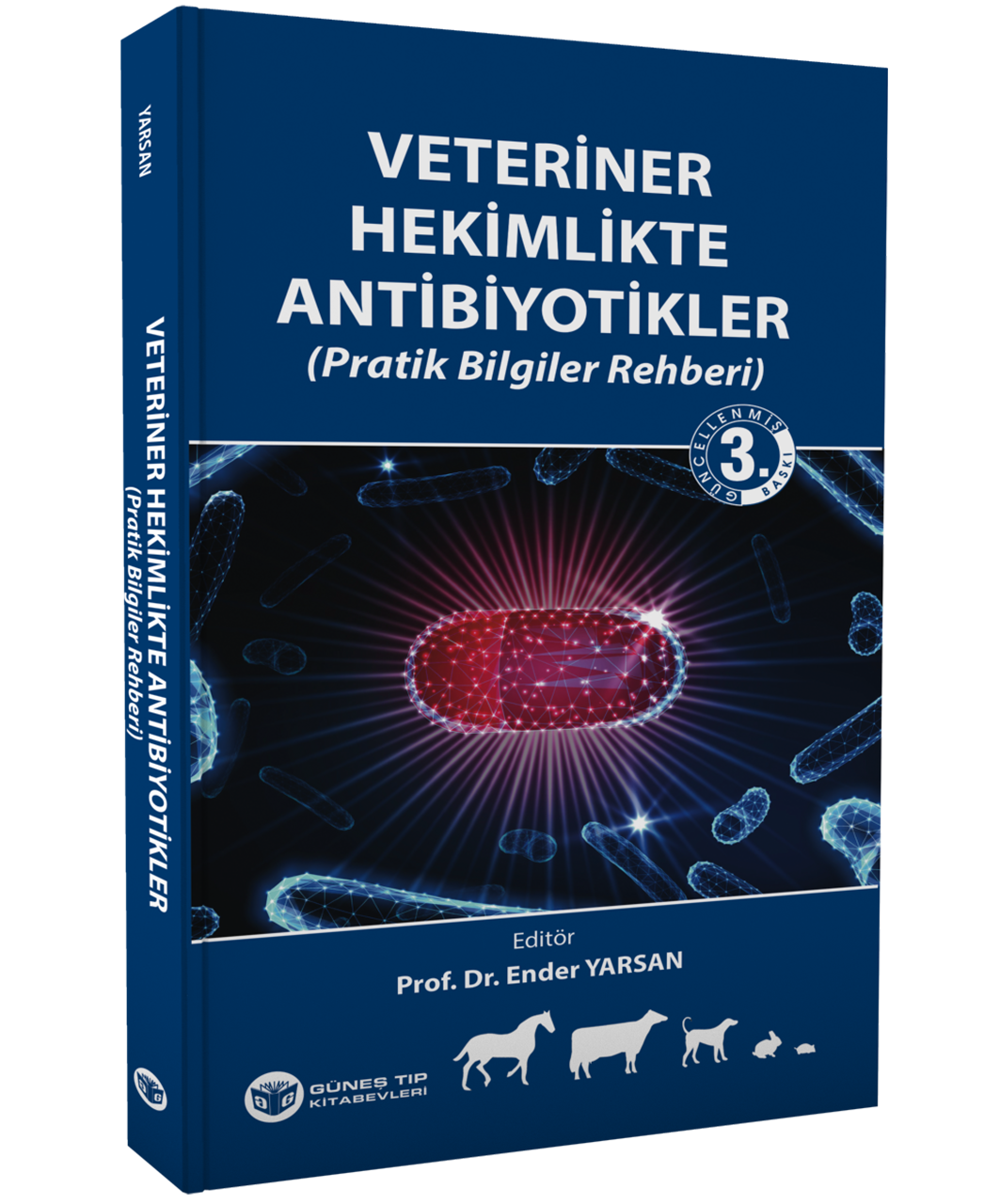 Veteriner Hekimlikte Antibiyotikler (Pratik Bilgiler Rehberi)