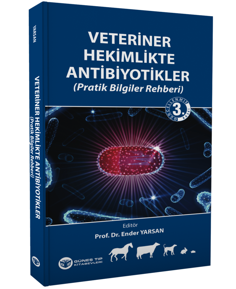 Veteriner Hekimlikte Antibiyotikler (Pratik Bilgiler Rehberi)