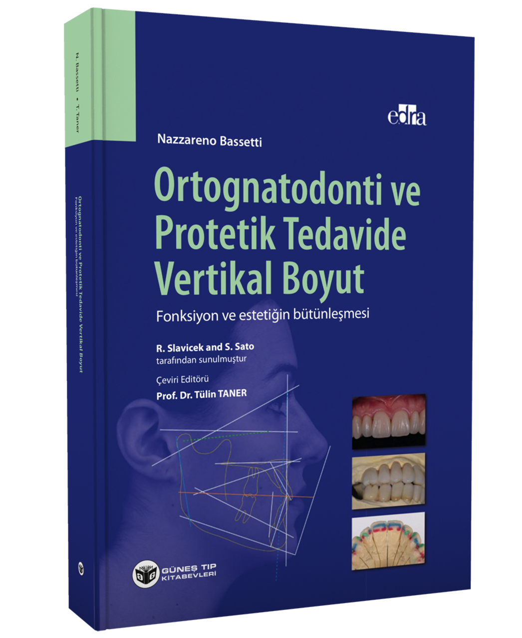 Ortognatodonti ve Protetik Tedavide Vertikal Boyut