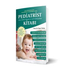 Pediatrist Tanı, Tedavi, Reçete ve Acil Yaklaşımlar Kitabı