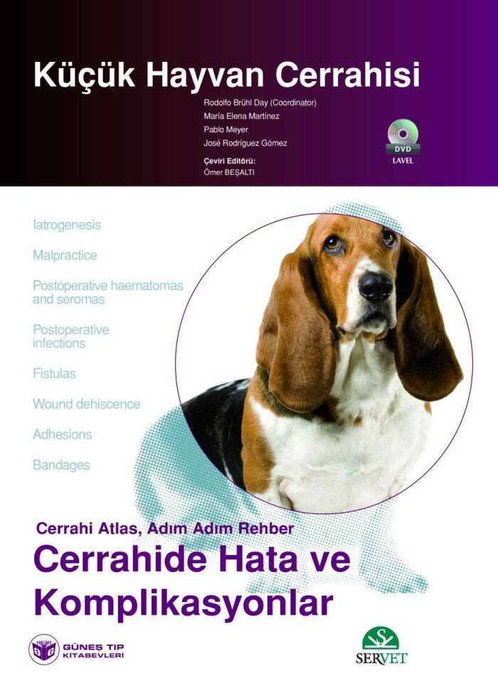 Küçük Hayvan Cerrahisi–Cerrahide Hata ve Komplikasyonlar (Cerrahi Atlas, Adım Adım Rehber) Kitap+DVD