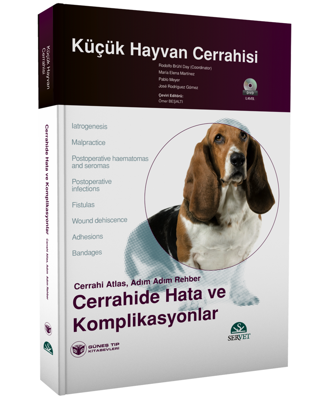 Küçük Hayvan Cerrahisi–Cerrahide Hata ve Komplikasyonlar (Cerrahi Atlas, Adım Adım Rehber) Kitap+DVD