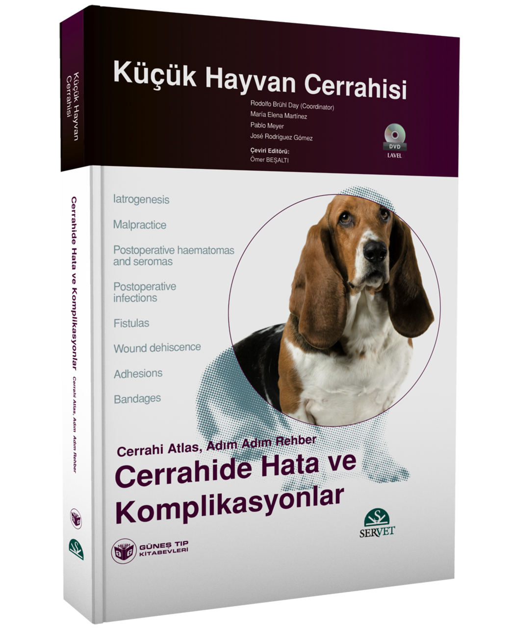 Küçük Hayvan Cerrahisi–Cerrahide Hata ve Komplikasyonlar (Cerrahi Atlas, Adım Adım Rehber) Kitap+DVD