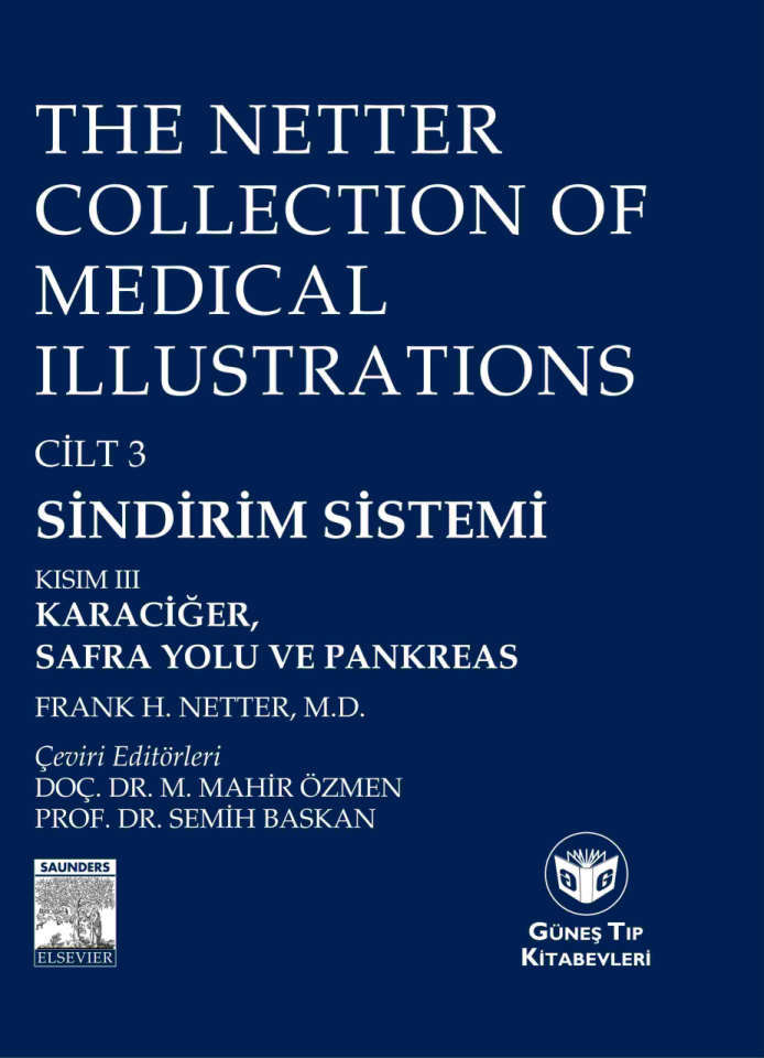 The Netter Collection Of Medical Illustrations Sindirim Sistemi: Karaciğer, Safra Yolu ve Pankreas