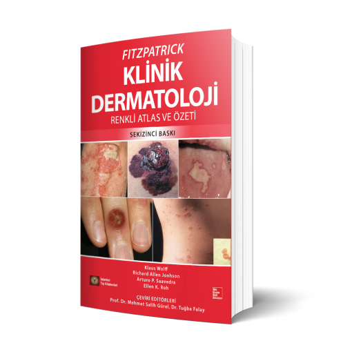 Fitzpatrick Klinik Dermatoloji Renkli Atlas ve Özeti