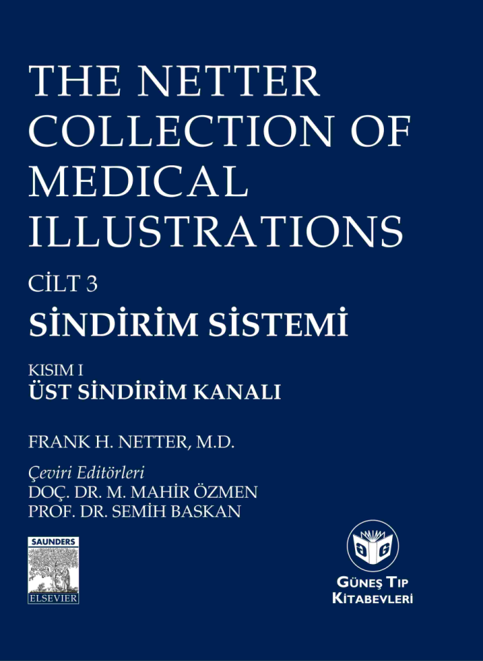 The Netter Collection Of Medical Illustrations Sindirim Sistemi: Üst Sindirim Kanalı