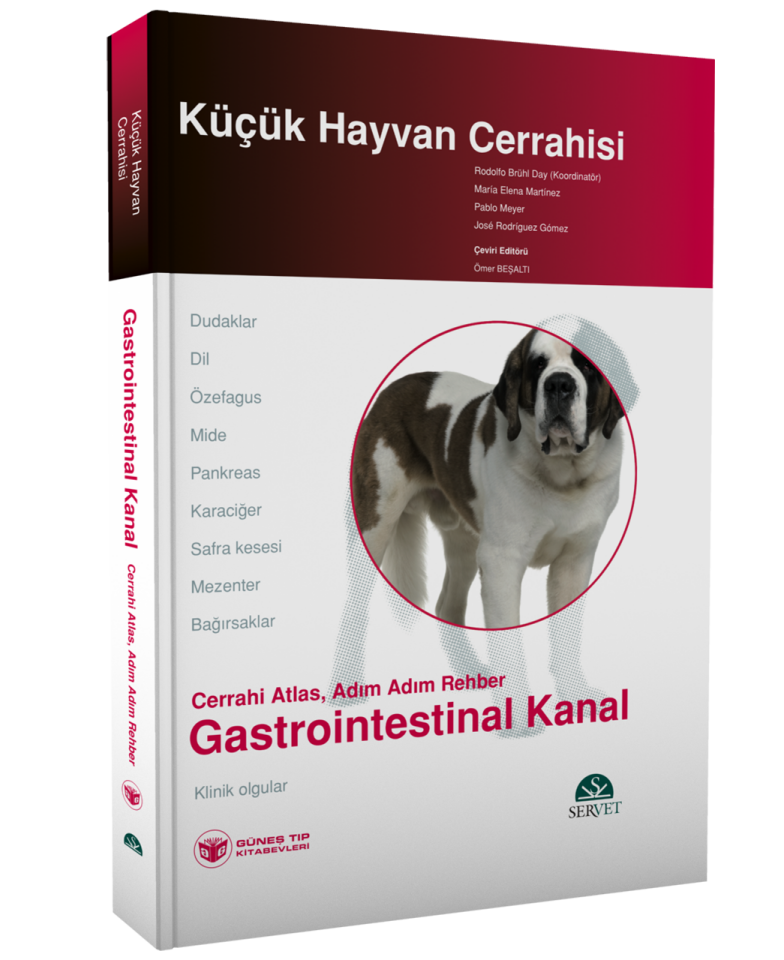 Küçük Hayvan Cerrahisi - Gastrointestinal Kanal (Cerrahi Atlas, Adım Adım Rehber)