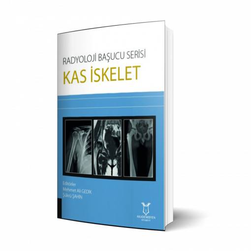 Radyoloji Başucu Serisi - Kas İskelet