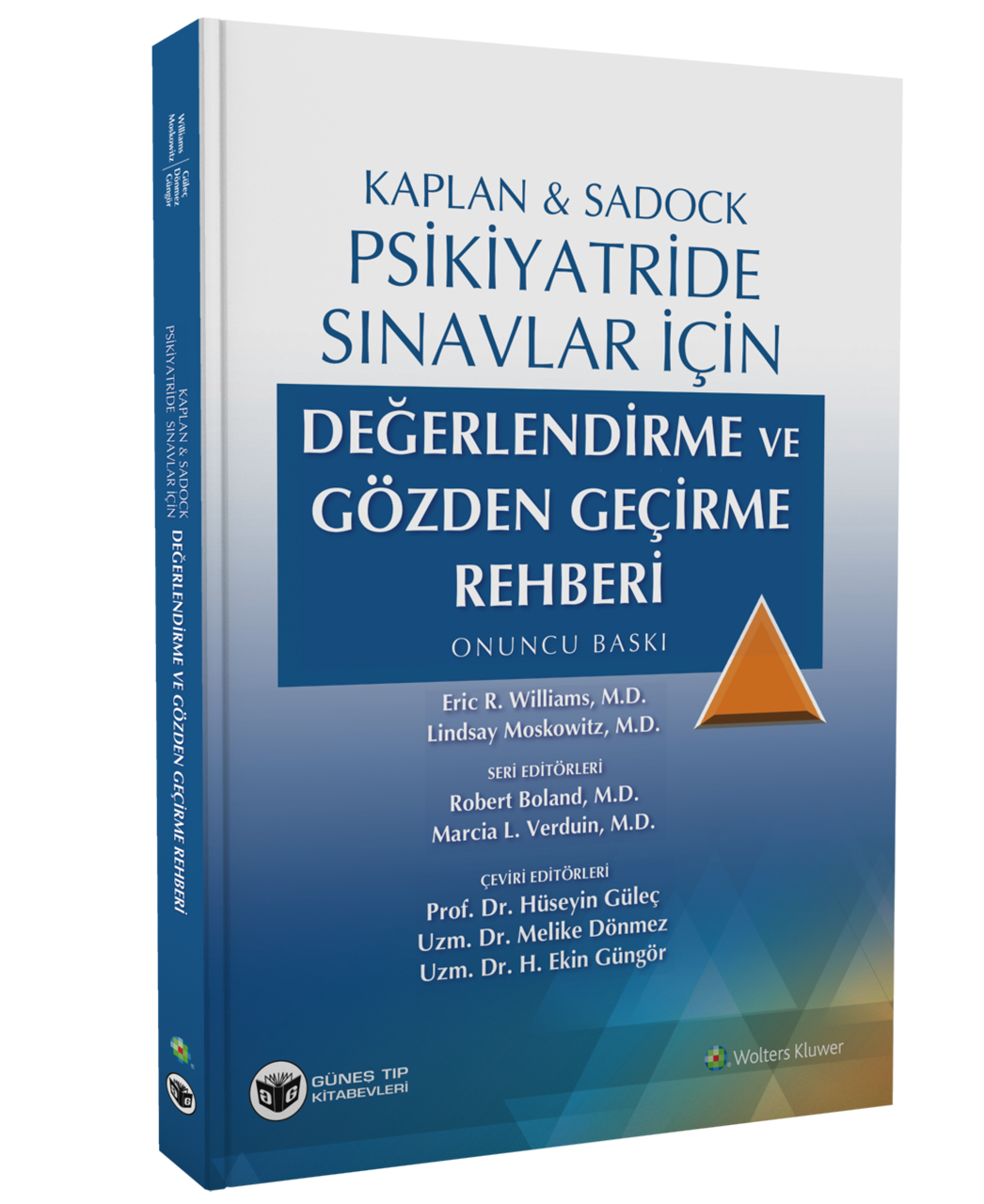 Kaplan & Sadock Psikiyatride Sınavlar İçin Değerlendirme ve Gözden Geçirme Rehberi