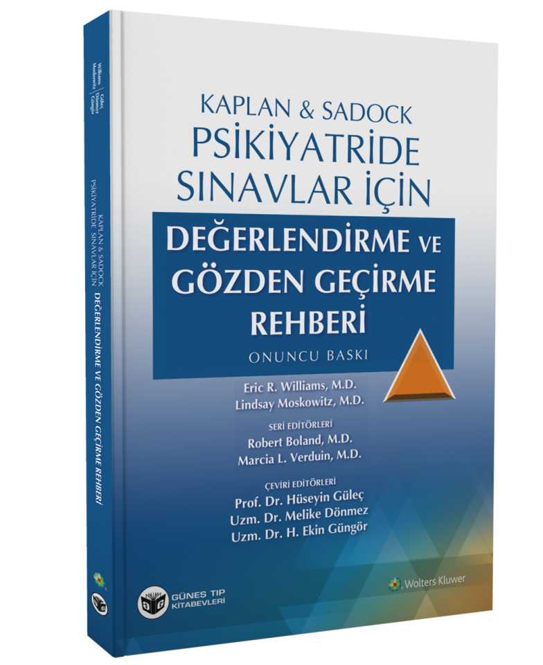 Kaplan & Sadock Psikiyatride Sınavlar İçin Değerlendirme ve Gözden Geçirme Rehberi