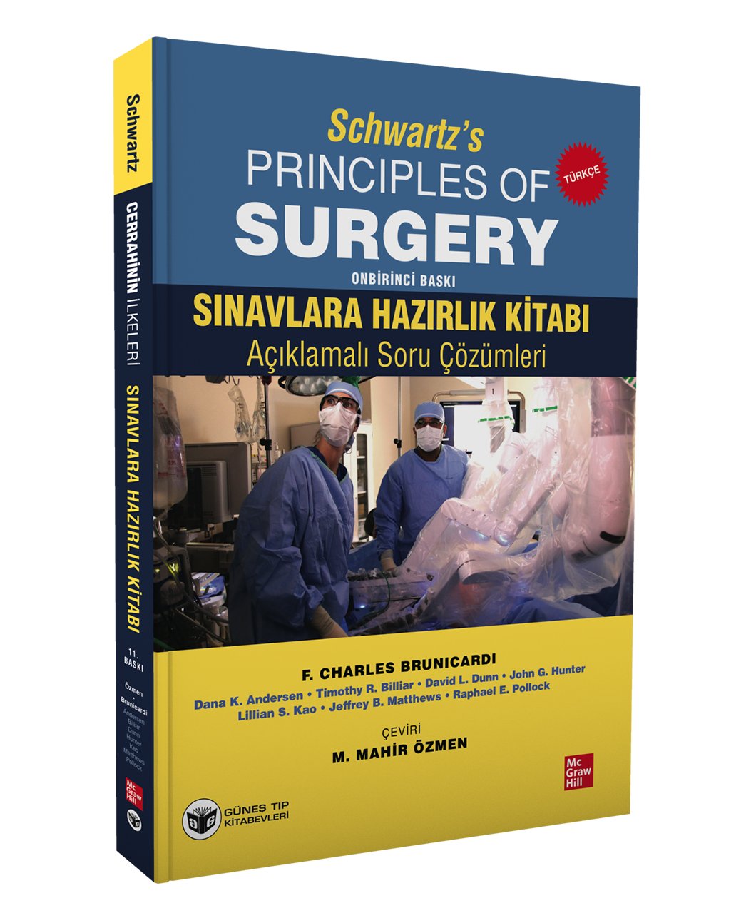 Schwartz's Principles Of Surgery Sınavlara Hazırlık Kitabı Açıklamalı Soru Çözümleri