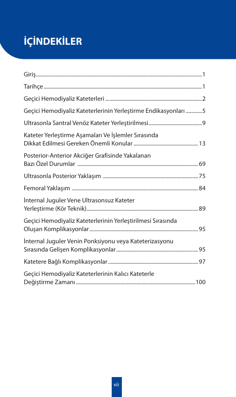 Geçici Hemodiyaliz Kateterleri ve Ultrasonla Yerleştirilmeleri