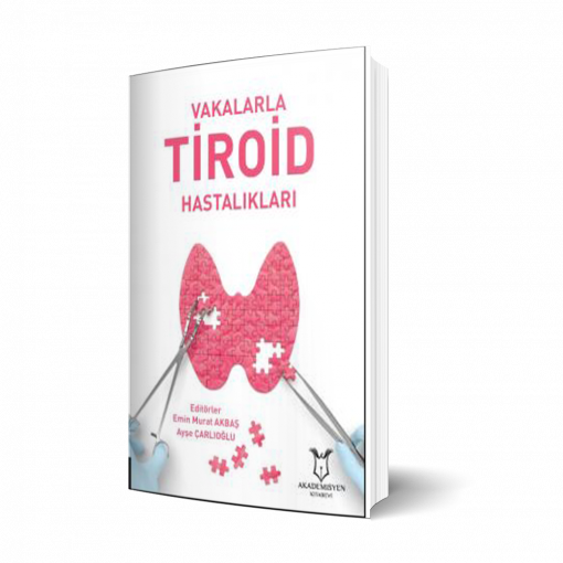 Vakalarla Tiroid Hastalıkları