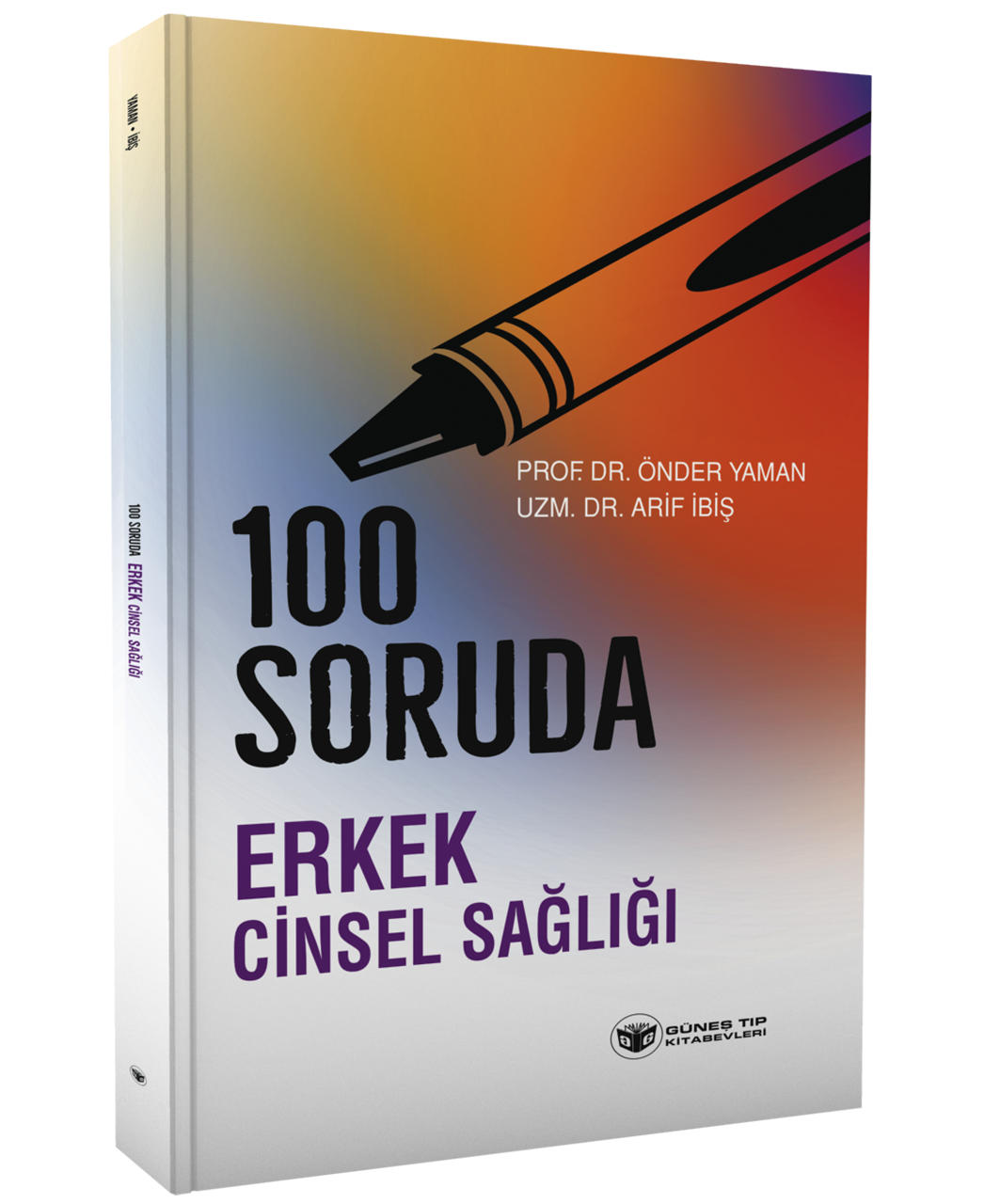 100 Soruda Erkek Cinsel Sağlığı