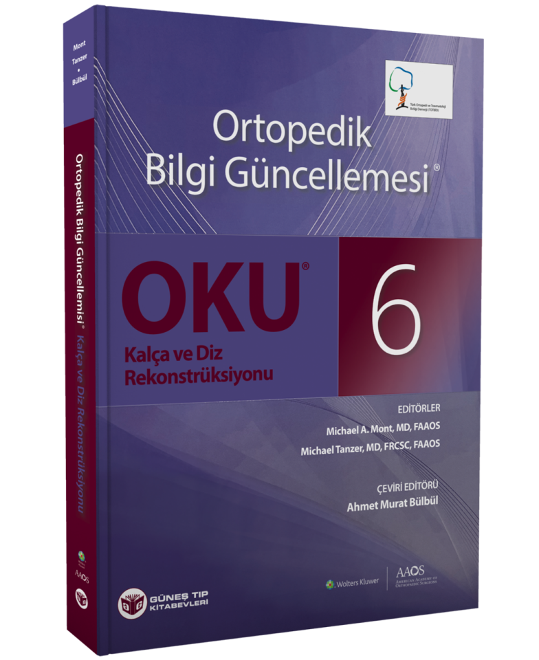 OKU 6 - Kalça ve Diz Rekonstrüksiyonu TOTBİD YAYINI