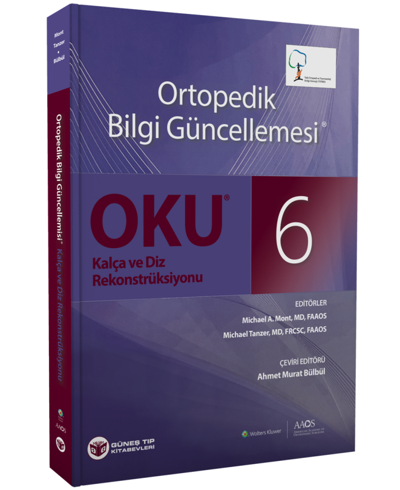 OKU 6 - Kalça ve Diz Rekonstrüksiyonu TOTBİD YAYINI