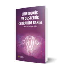 Jinekolojik ve Obstetrik Cerrahide Bakım