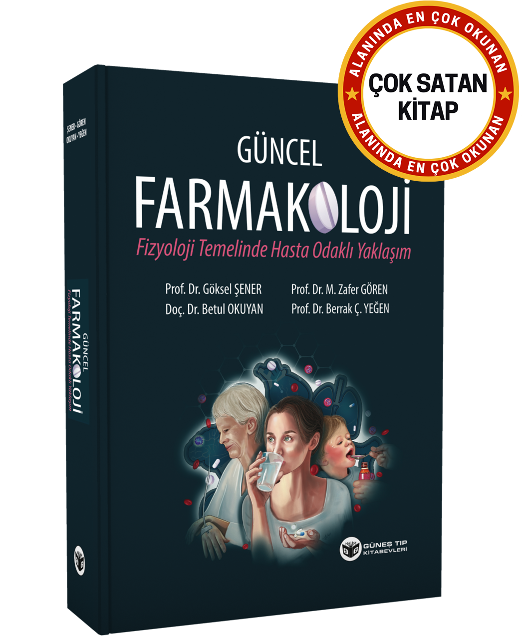 Güncel Farmakoloji (Fizyoloji Temelinde Hasta Odaklı Yaklaşım)