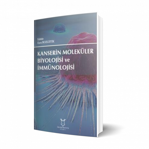 Kanserin Moleküler Biyolojisi ve İmmünolojisi