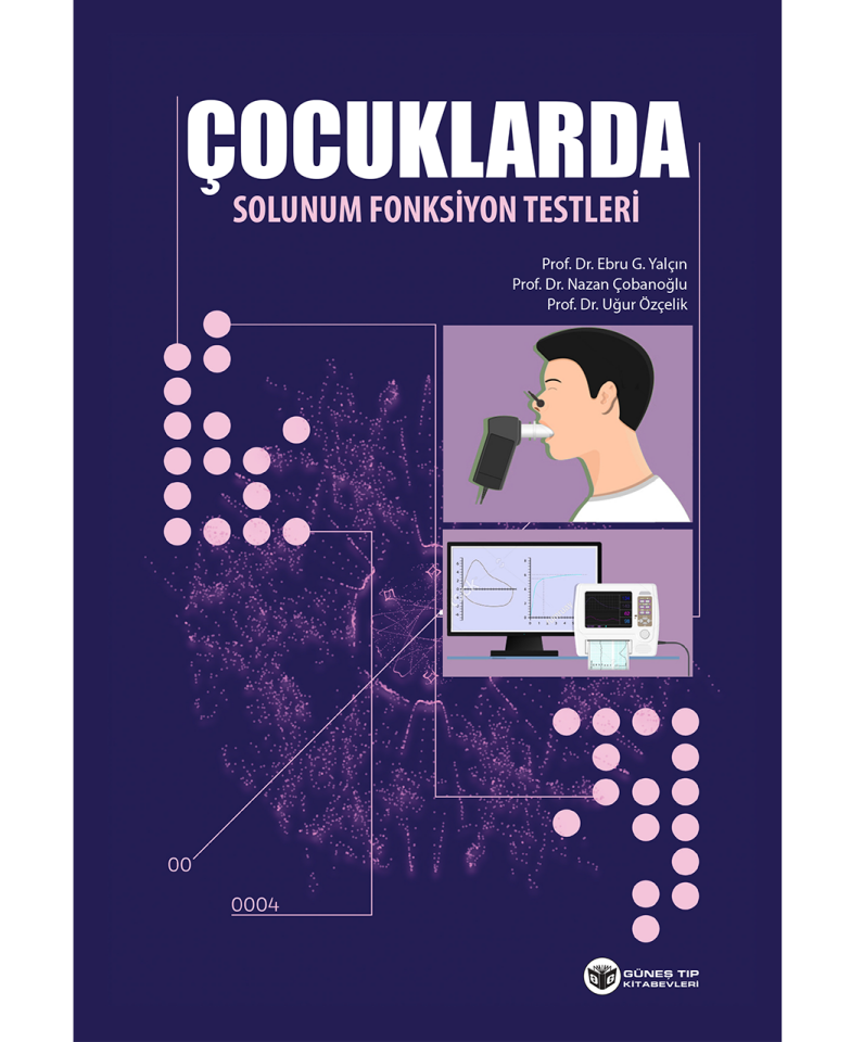 Çocuklarda Solunum Fonksiyon Testleri