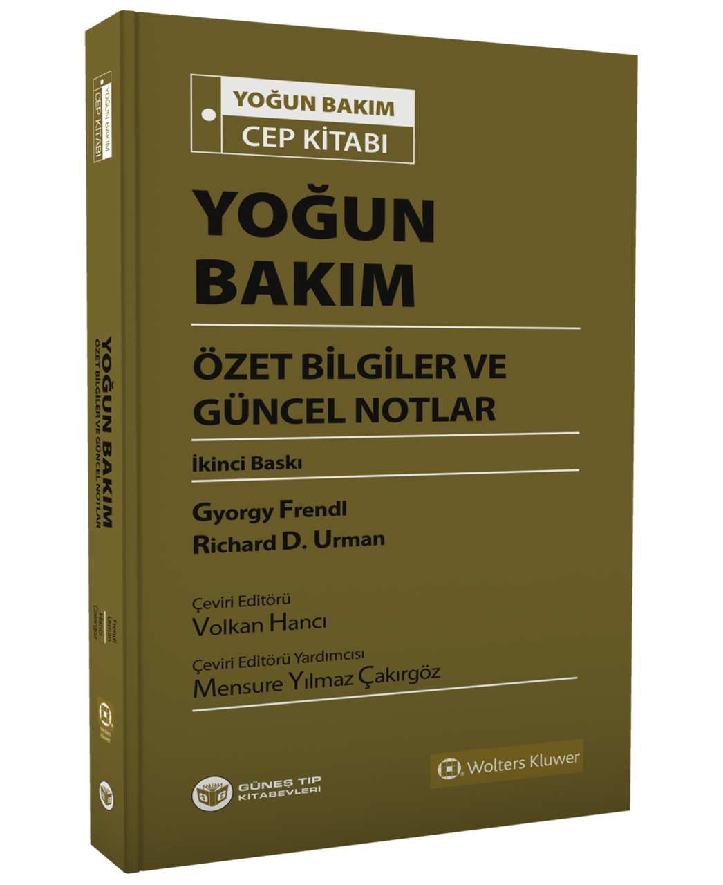 Yoğun Bakım Özet Bilgiler ve Güncel Notlar