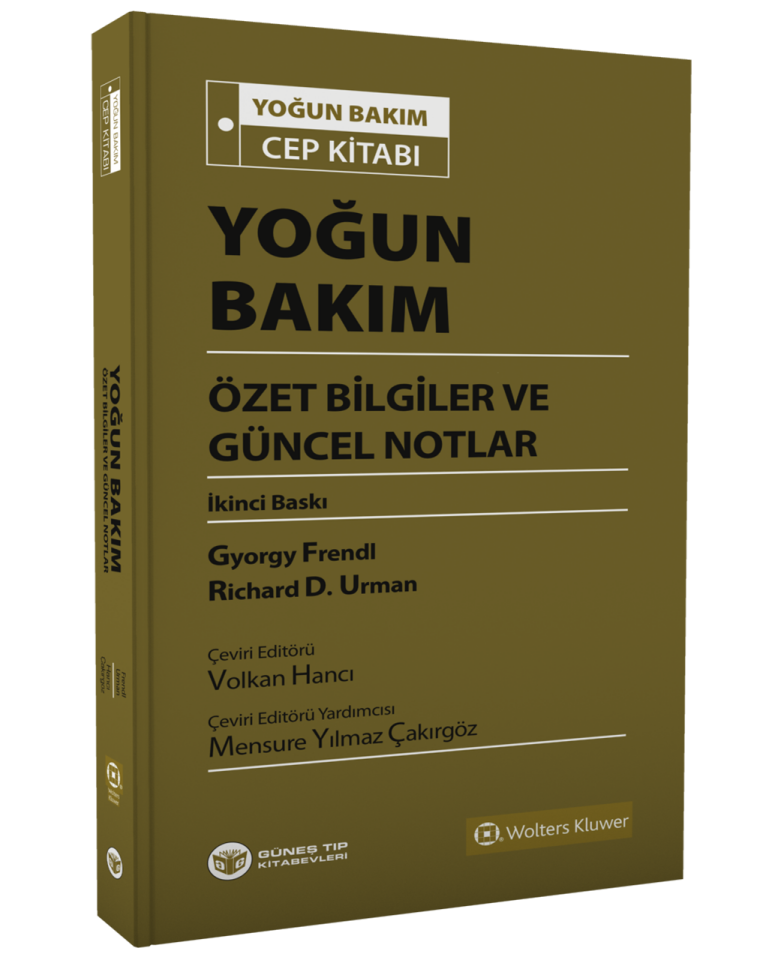 Yoğun Bakım Özet Bilgiler ve Güncel Notlar