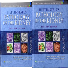 Heptinstall Pathology of the Kidney Seventh, 2 volume set Edition