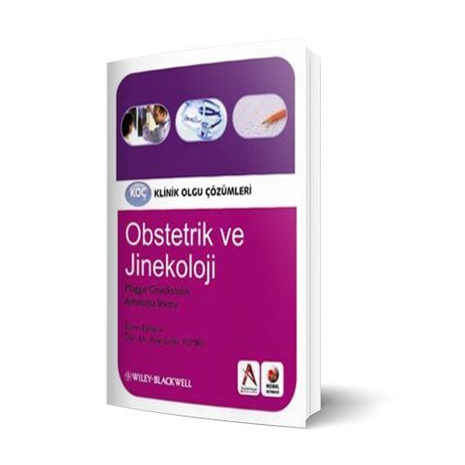 Klinik Olgu Çözümleri Obstetrik Ve Jinekoloji