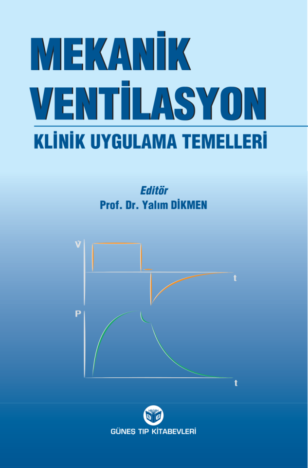 Mekanik Ventilasyon Klinik Uygulama Temelleri