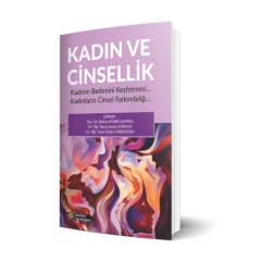 Kadın ve Cinsellik Kadının Bedeninini Keşfetmesi Kadınların Cinsel Farkındalığı