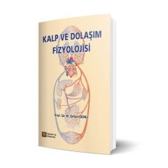 Kalp ve Dolaşım Fizyolojisi