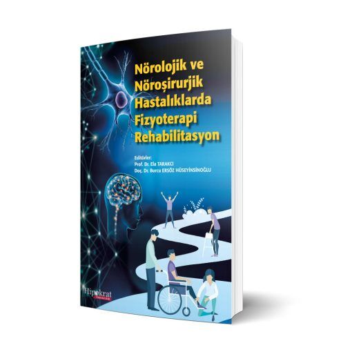 Nörolojik ve Nöroşirurjik Hastalıklarda Fizyoterapi Rehabilitasyon