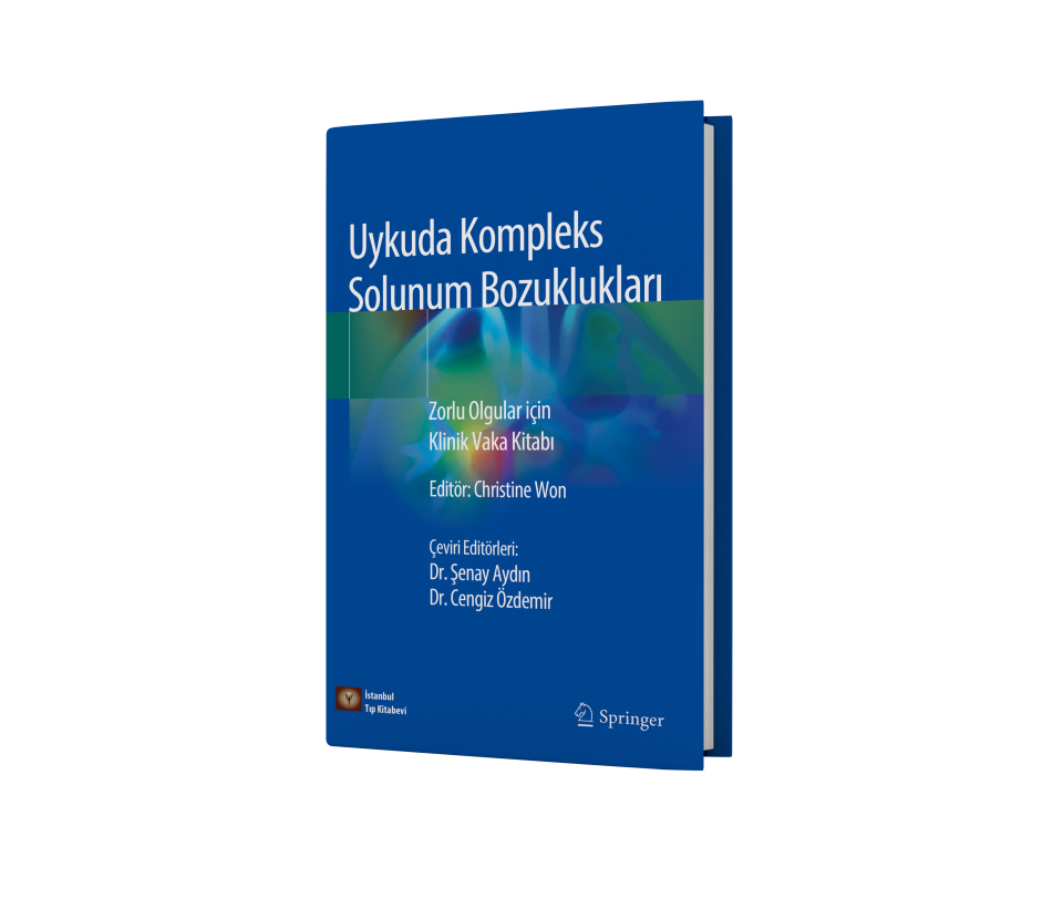 Uykuda Kompleks Solunum Bozuklukları Zorlu Olgular için Klinik Vaka Kitabı