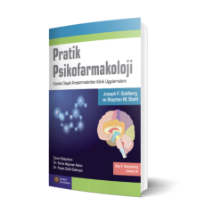 Pratik Psikofarmakoloji Kanıta Dayalı Araştırmalardan Klinik Uygulamalara