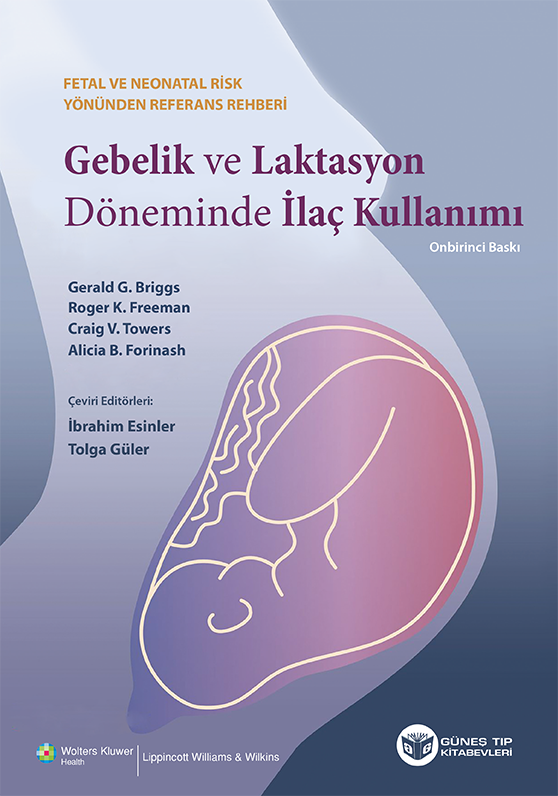 Gebelik ve Laktasyon Döneminde İlaç Kullanımı