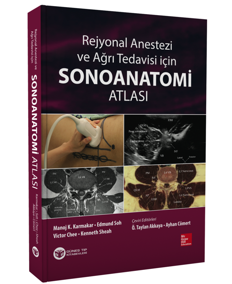 Rejyonal Anestezi ve Ağrı Tedavisi İçin Sonoanatomi Atlası