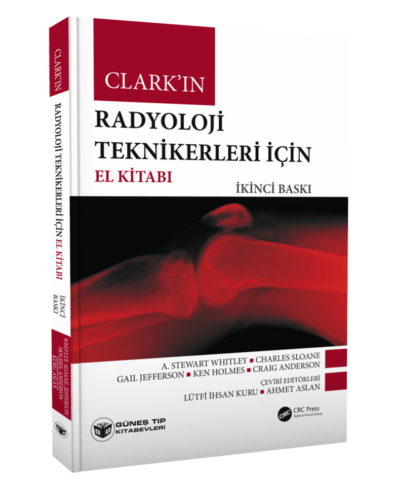 Clark'ın Radyoloji Teknikerleri için El Kitabı