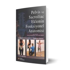 Pelvis ve Sacroiliac Eklemin Fonksiyonel Anatomisi Uygulama Rehberi