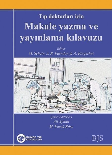 Tıp Doktorları İçin Makale Yazma ve Yayınlama Kılavuzu