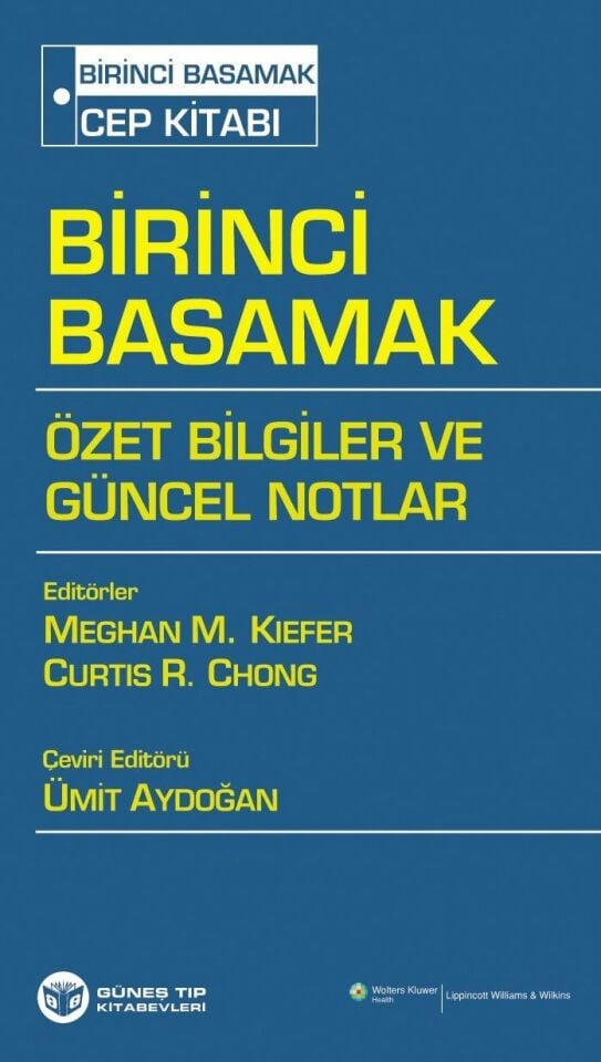 Birinci Basamak Cep Kitabı Özet Bilgiler ve Güncel Notlar