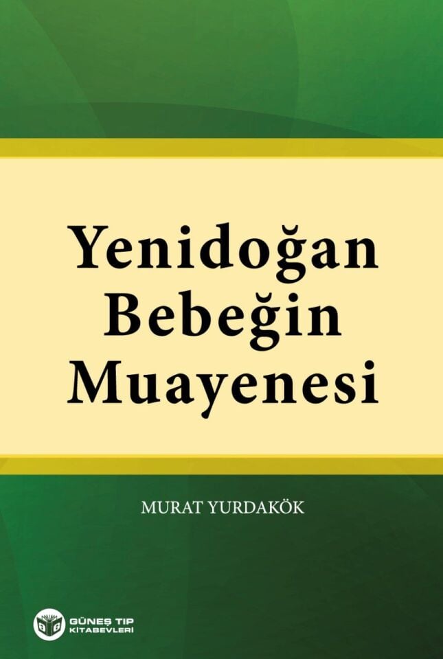 Yenidoğan Bebeğin Muayenesi