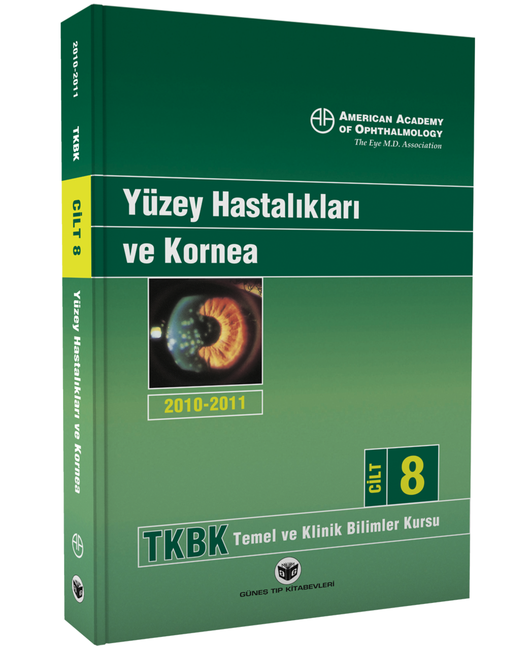 American Academy of Ophthalmology Yüzey Hastalıkları ve Kornea