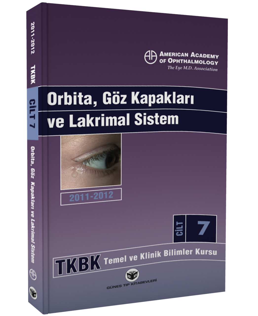 American Academy of Ophthalmology Orbita, Göz Kapakları ve Lakrimal Sistem