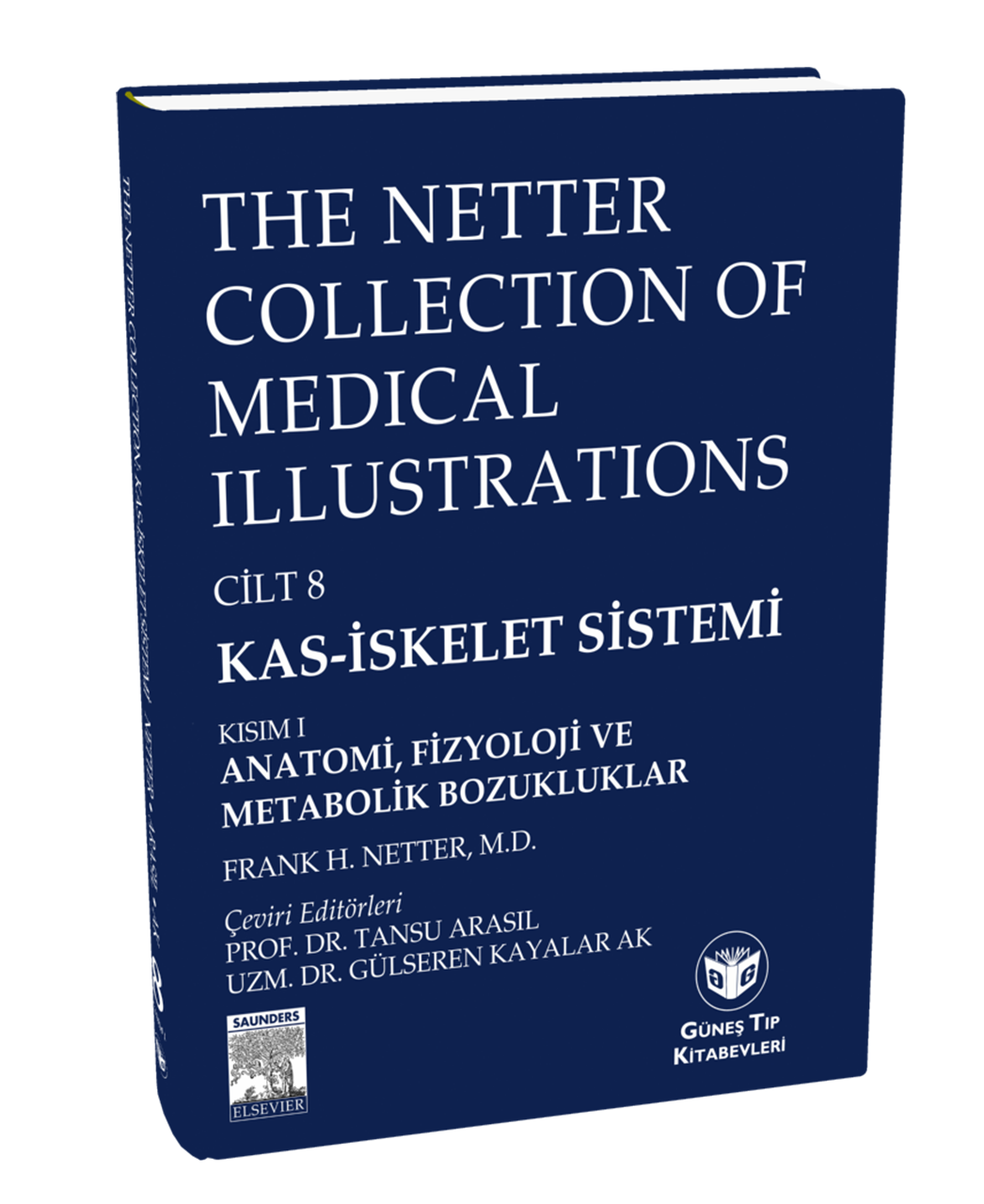 The Netter Collection of Medical Illustrations Kas-İskelet Sistemi