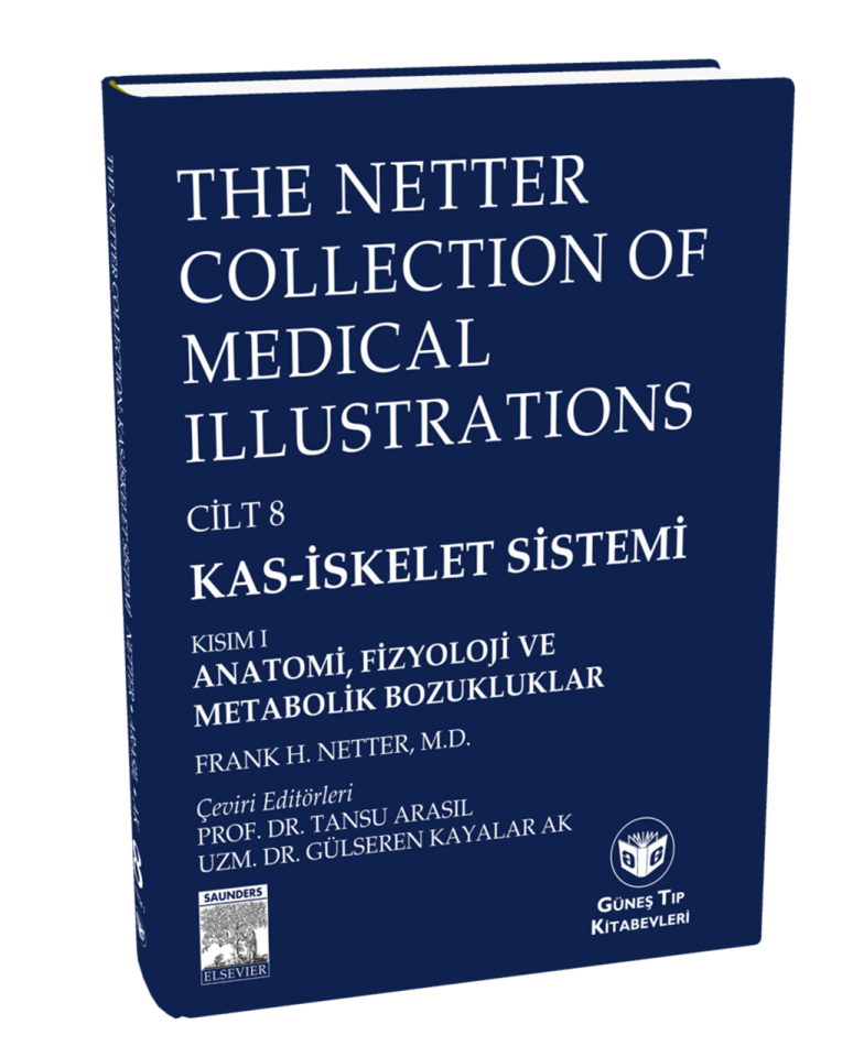 The Netter Collection of Medical Illustrations Kas-İskelet Sistemi