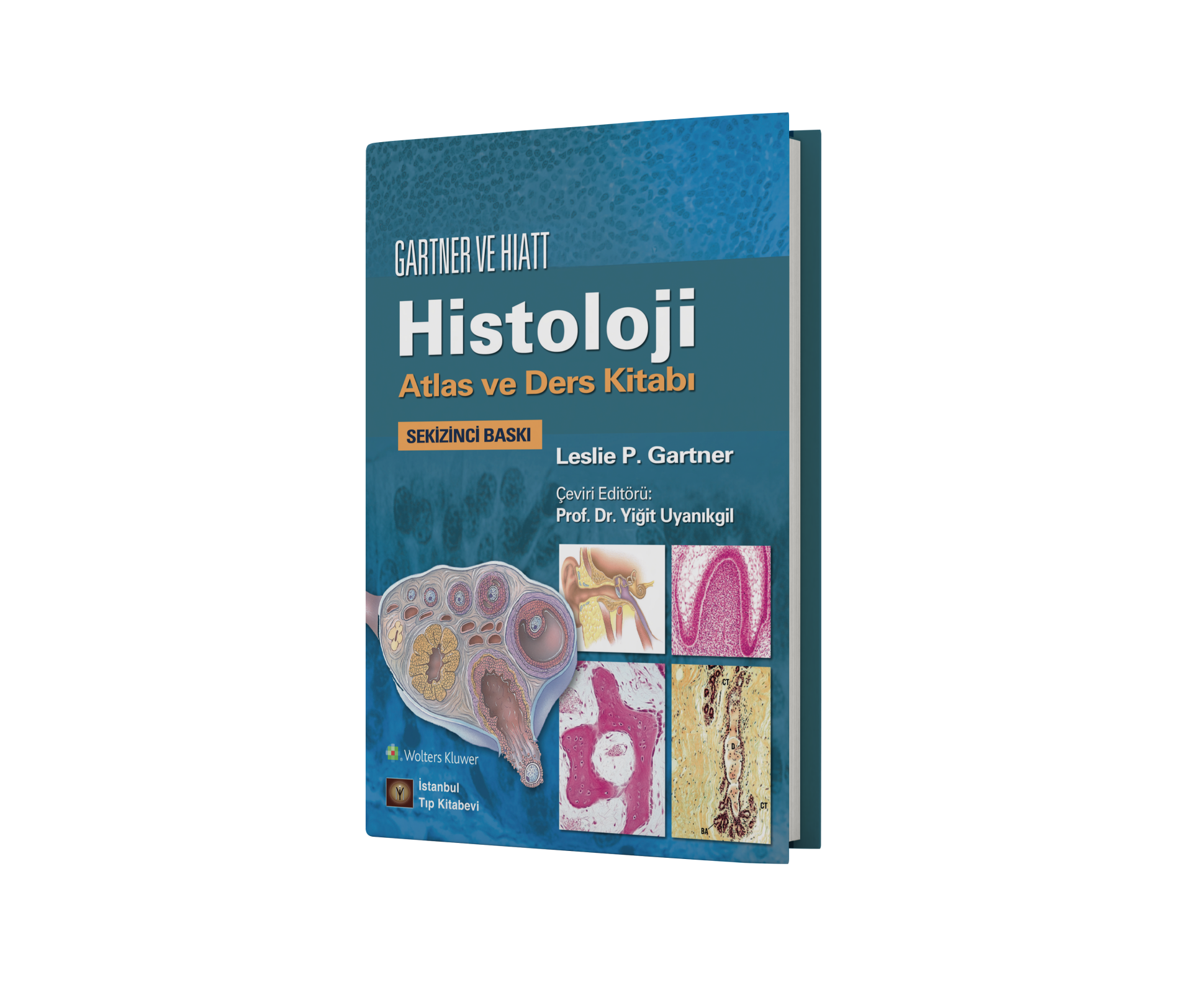 Gartner ve Hiatt Histoloji Atlas ve Ders Kitabı