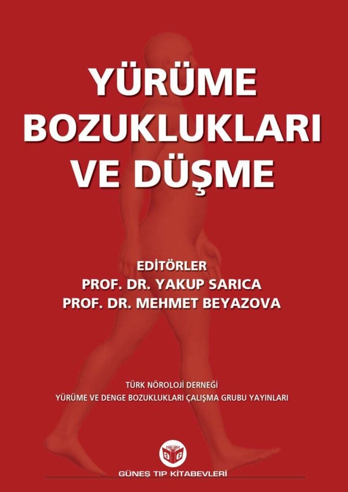 Yürüme Bozuklukları ve Düşme